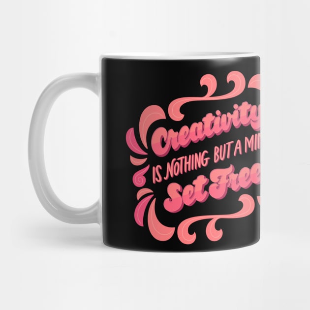 Creativity is nothing but a mind set free by Utopia Shop